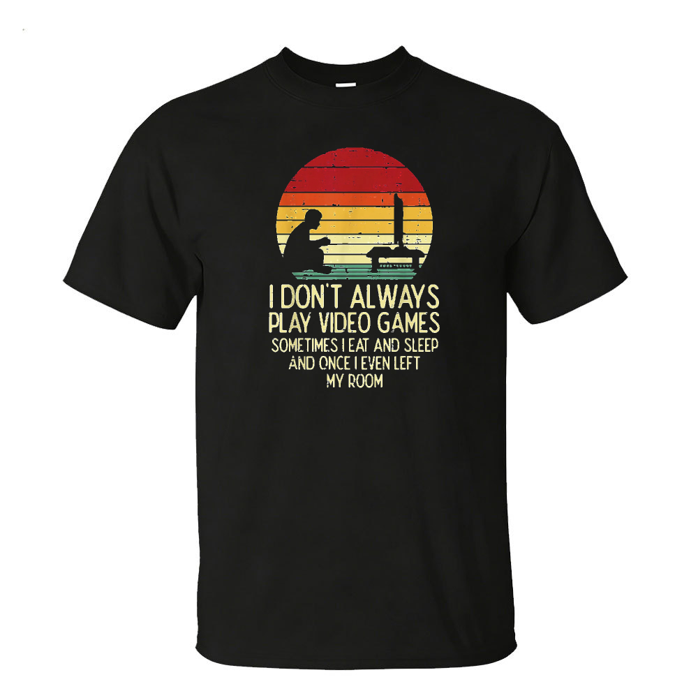 Gaming Console Quotes - I Don't Always Play Video Games